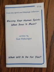 Blessing Your Human Spirit: What Does It Mean?