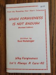 When Forgiveness Is Not Enough